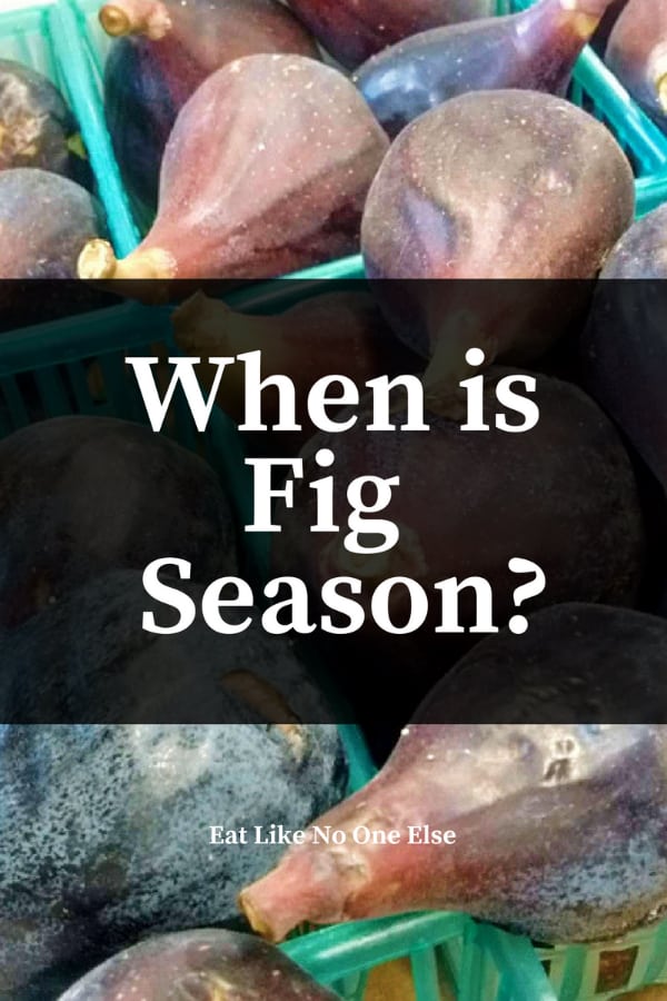 When are Figs in Seasons