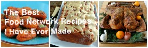 Best Food Network Recipes I Ever Made