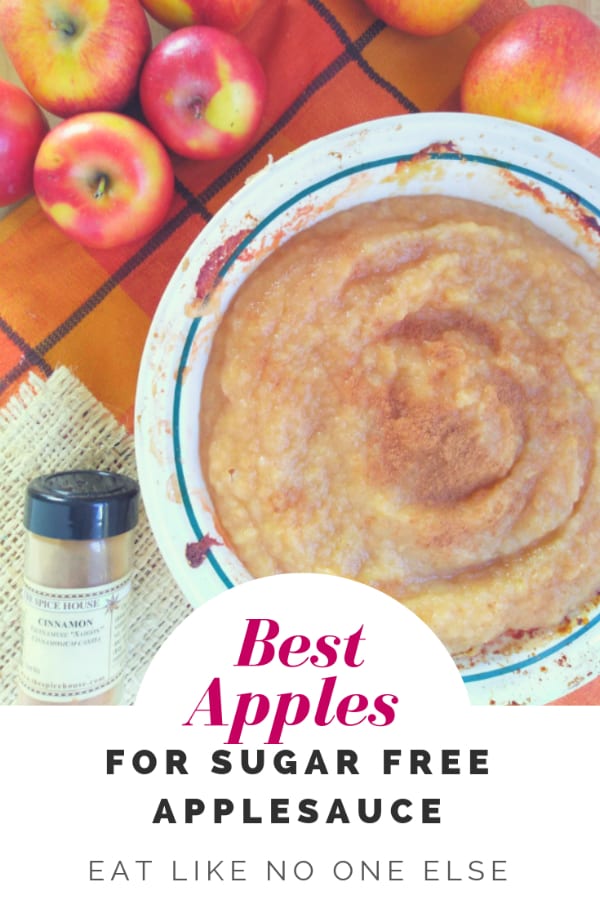 A bowl of applesauce with apples around it and the words "Best Apples for Sugar Free Applesauce".