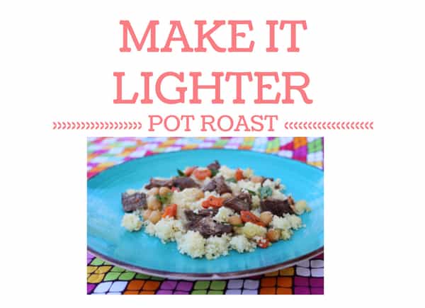 how to make pot roast lighter