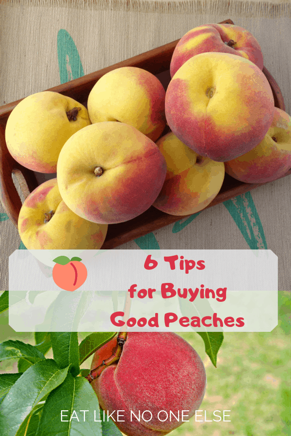 How to Buy Good Peaches