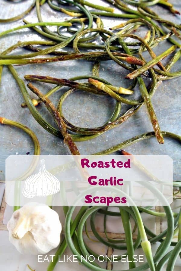 How to Roast Garlic Scapes