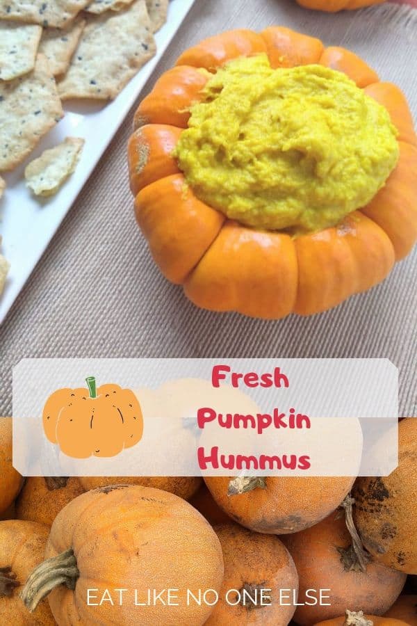 Fresh Pumpkin Hummus inside a in pumpkin with a picture of pie pumpkins underneath with the words "Fresh Pumpkin Hummus" in front.