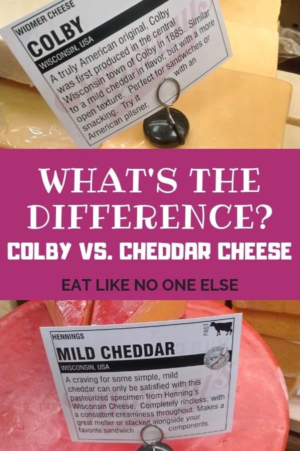 A collage picture with a sign about Colby cheese on top of some Colby, next the words "What's the Difference - Colby vs. Cheddar Cheese", and next a sign that says mild cheddar on top of a red wax cheddar cheese.  