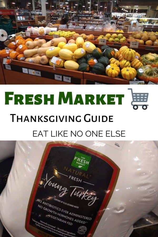 The Fresh Market Thanksgiving Guide collage with a fresh turkey on the bottom and a picture of the produce department on top.