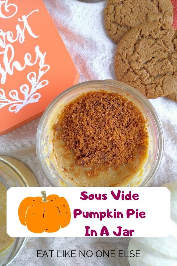 Sous Vide Pumpkin Pie In a Jar