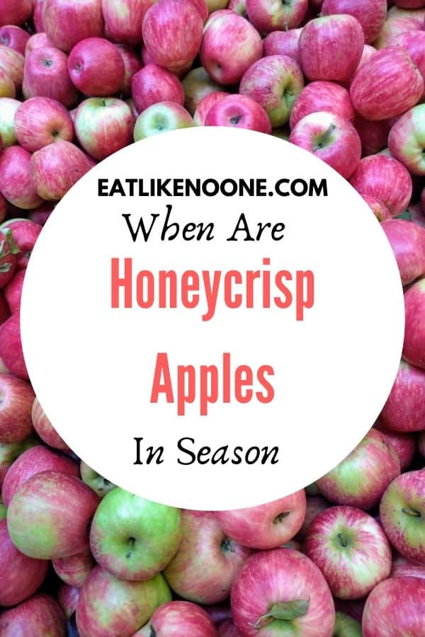 When are Honeycrisp Apples in Season? - Eat Like No One Else