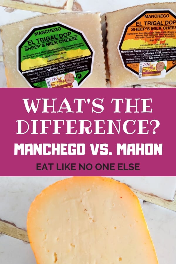 Blocks of Manchego cheeses of different ages appear above some Mahon cheese with the words "What's the Difference Between Manchego and Mahon" in between.