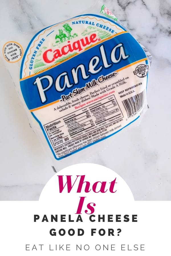 What is Panela cheese good for