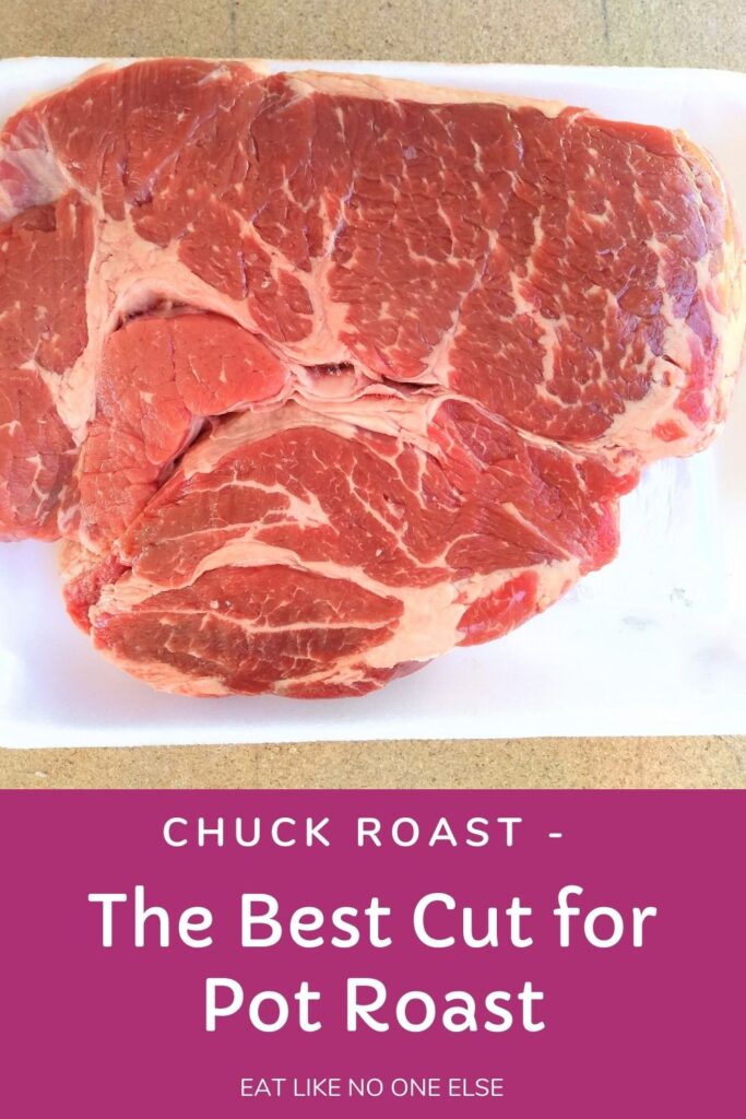 A boneless chuck roast is sitting on white Styrofoam with the words "Chuck Roast - The best Cut for Pot Roast" underneath. 