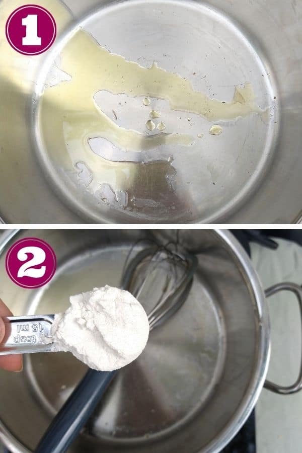 Step 1 shows olive oil in the bottom of a large pot
Step 2 shows a tablespoon of flour over top of the pot along with a whisk in the pot.