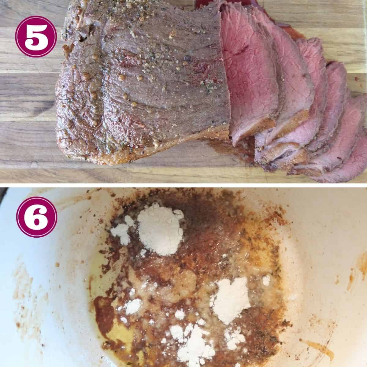 Step 5 shows the roast being sliced on a wooden cutting board.
Step 6 shows the beef drippings in the bottom of the Dutch oven with flour added to it.