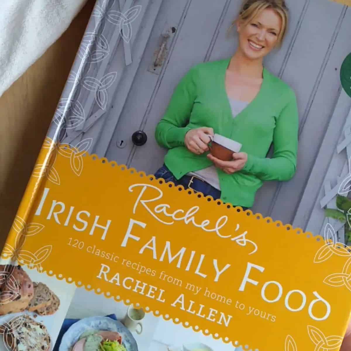Rachel's Irish Family Food book sitting on a table.